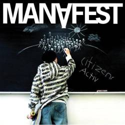 Manafest : Citizens Activ